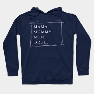 Mama Graphic Shirts for Women Mothers Day Mama Mommy Mom Bruh Hoodie